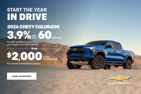 2026 Chevy Colorado. 3.9% APR for 60 Months for well-qualified buyers when you finance with GM Fi...